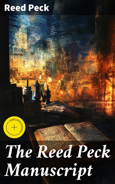 The Reed Peck Manuscript, Reed Peck