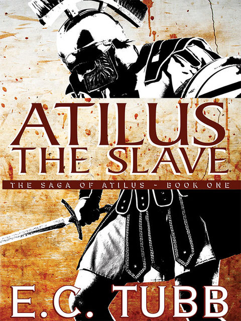 Atilus the Slave, E.C.Tubb