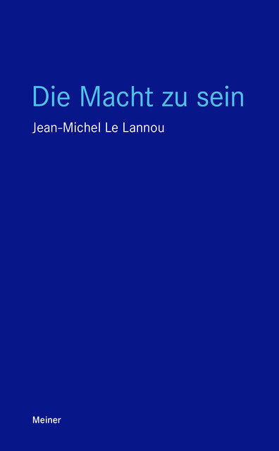 Die Macht zu sein, Jean-Michel Le Lannou
