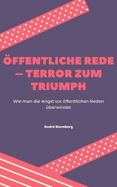 Öffentliche Rede – Terror zum Triumph, André Sternberg