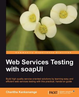 Web Services Testing with soapUI, Charitha Kankanamge