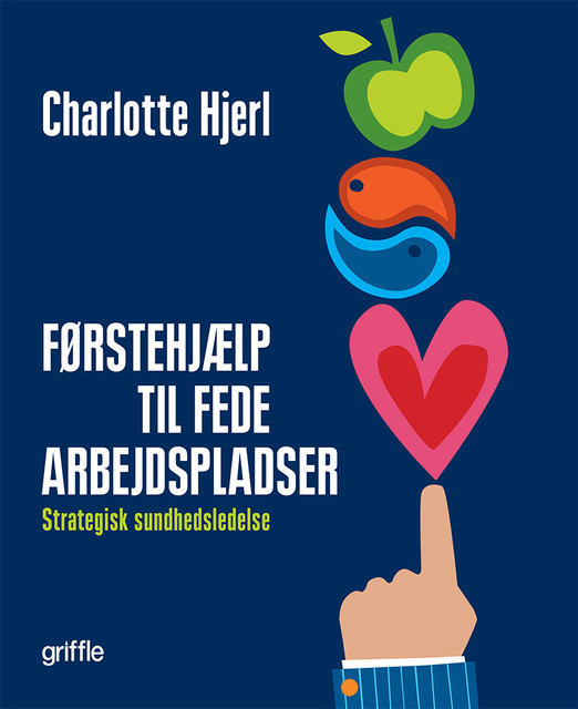 Førstehjælp til fede arbejdspladser, Charlotte Hjerl