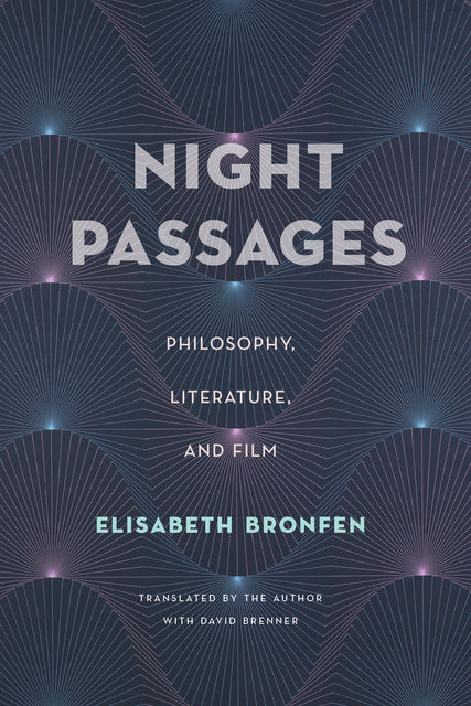 Night Passages, Elisabeth Bronfen