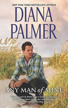 Any Man Of Mine, Diana Palmer