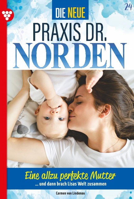 Die neue Praxis Dr. Norden 24 – Arztserie, Carmen von Lindenau