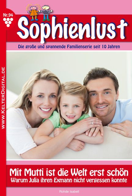 Sophienlust 94 – Familienroman, Rohde Isabell