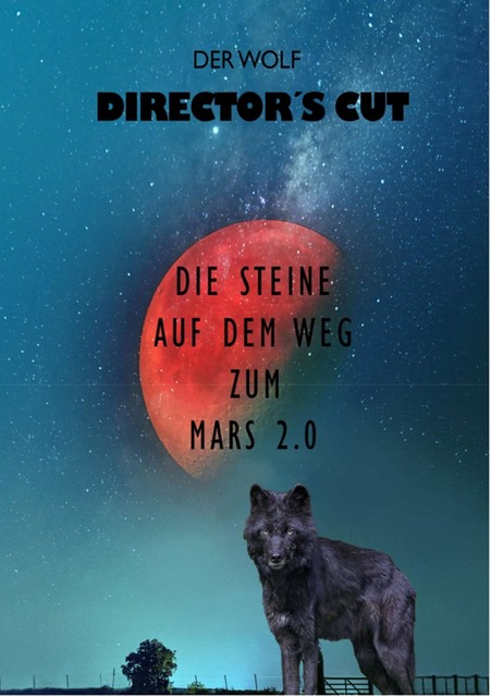 Director's Cut, Der Wolf