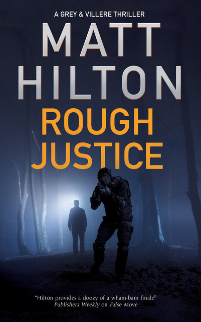 Rough Justice, Matt Hilton