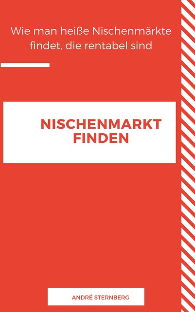 NISCHEN MARKT FINDEN, André Sternberg