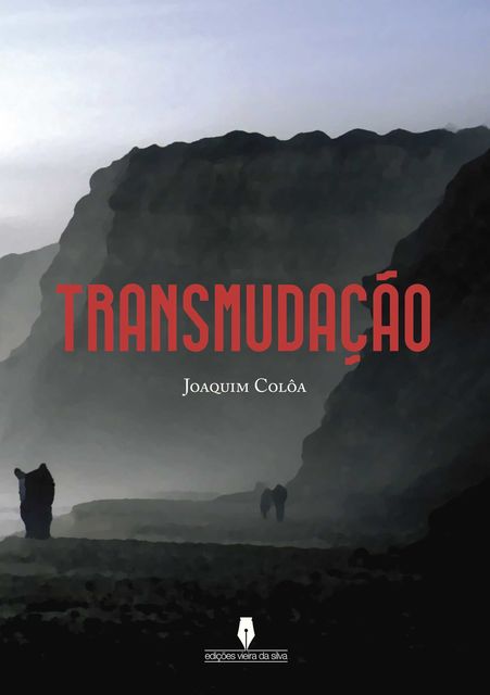 TRANSMUDAÇÃO, Joaquim Coloa Joaquim