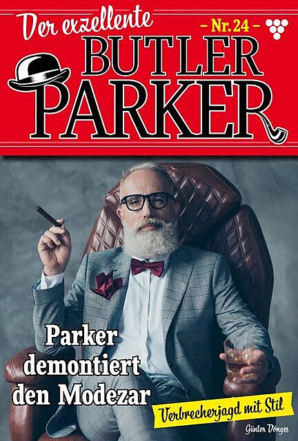 Der exzellente Butler Parker 24 – Kriminalroman, Günter Dönges