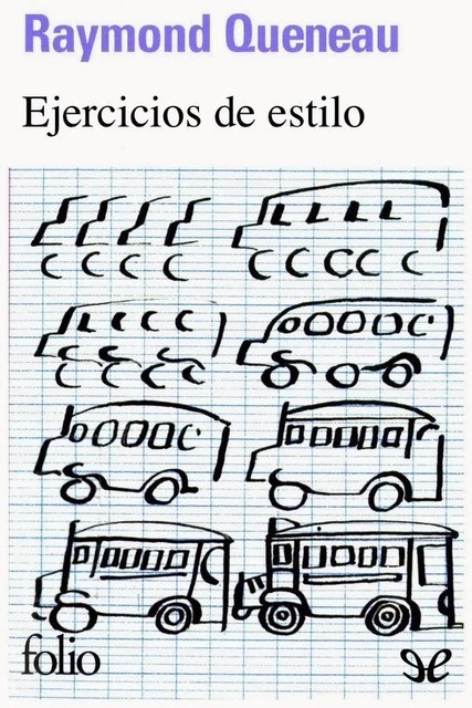 Ejercicios de estilo, Raymond Queneau