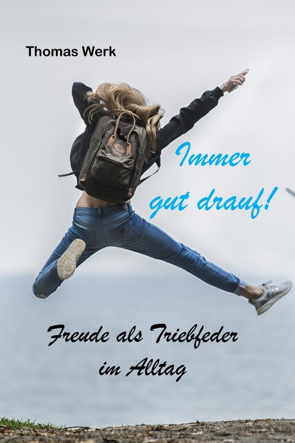Immer gut drauf1, Thomas Werk