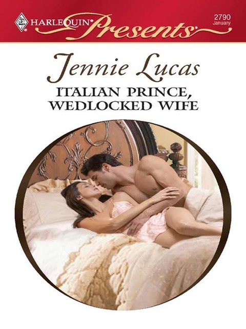 Italian Prince, Wedlocked Wife, Jennie Lucas