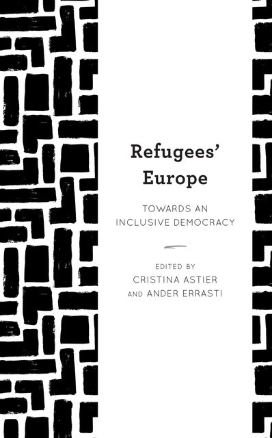 Refugees' Europe, Ander Errasti, Edited by Cristina Astier