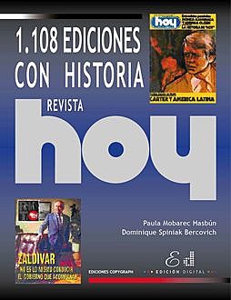 Revista Hoy: 1.108 Ediciones con Historia, Paula Mobarec Hasbún