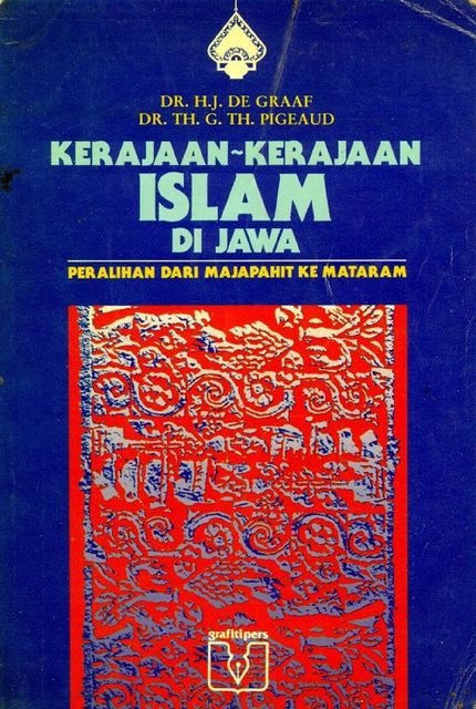 KERAJAAN-KERAJAAN ISLAM DI JAWA, H.J De Graaf
