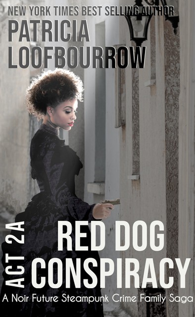 Red Dog Conspiracy Act 2A, Patricia Loofbourrow