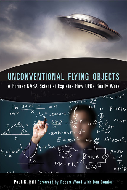 Unconventional Flying Objects, Paul R.Hill