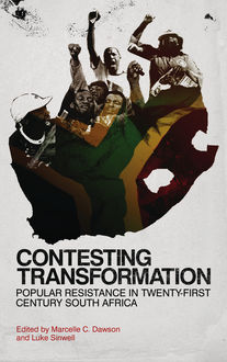 Contesting Transformation, Luke Sinwell, Marcelle C. Dawson