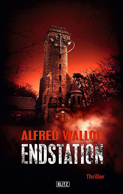 Endstation, Alfred Wallon