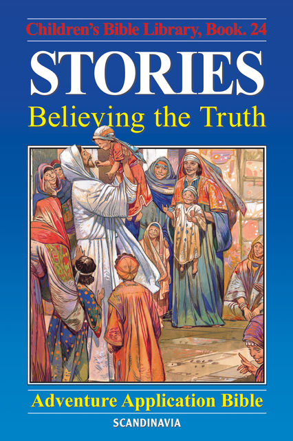 Stories – Believing the Truth, Anne de Graaf