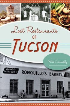 Lost Restaurants of Tucson, Rita Connelly