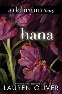 Hana (No Ofical), Lauren Oliver