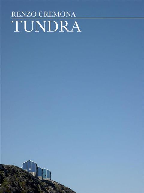Tundra, Renzo Cremona