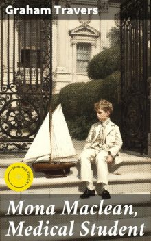 Mona Maclean, Medical Student, Graham Travers