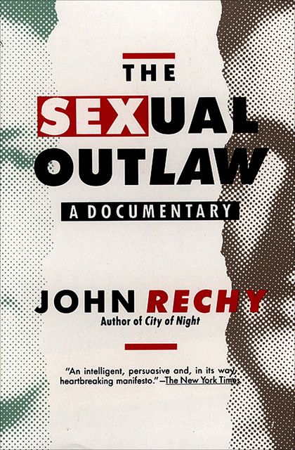 The Sexual Outlaw, John Rechy
