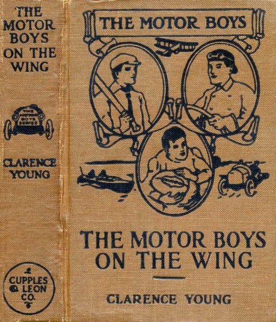 The Motor Boys on the Wing: or, Seeking the Airship Treasure, Clarence Young