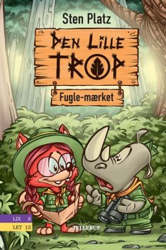 Den lille trop #2: Fugle-mærket, Sten Platz