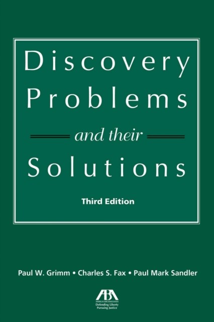 Discovery Problems and Their Solutions, Charles S. Fax