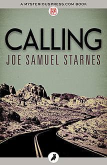 Calling, Joe Samuel Starnes