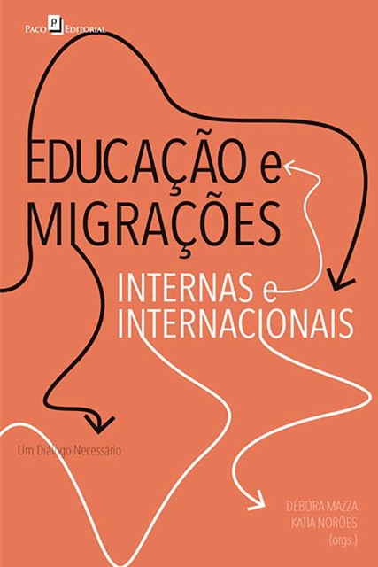 Educação e migrações internas e internacionais, Débora Mazza