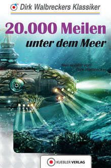 20.000 Meilen unter dem Meer, Dirk Walbrecker