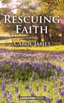 Rescuing Faith, Carol James