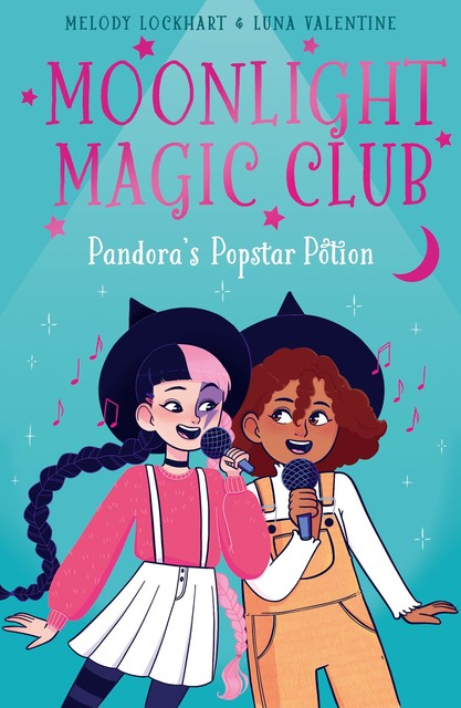 Moonlight Magic Club: Pandora's Popstar Potion, Melody Lockhart