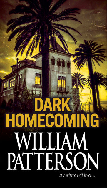 Dark Homecoming, William Patterson
