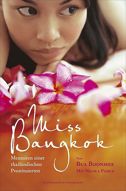 Miss Bangkok, Nicola Pierce, Bua Boonmee