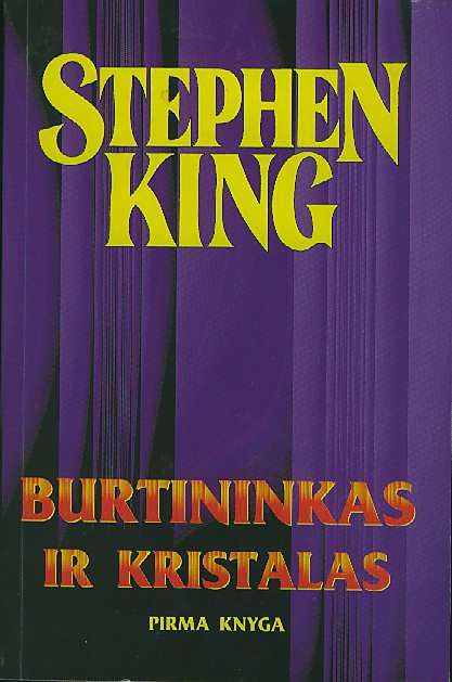 Burtininkas ir kristalas, Stephen King