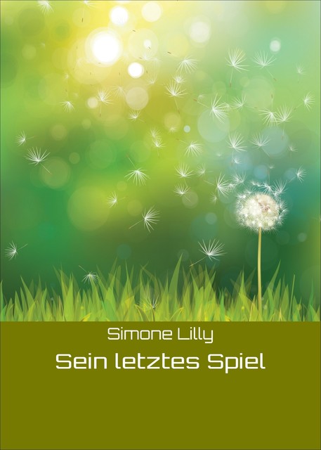 Sein letztes Spiel, Simone Lilly