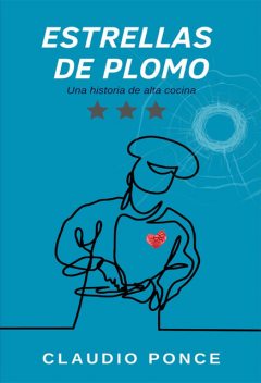 Estrellas de plomo, Claudio Ponce