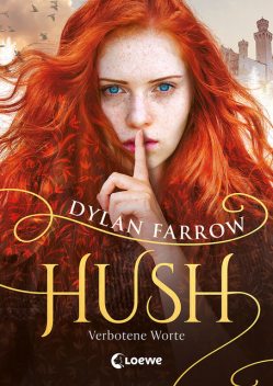 Hush (Band 1) – Verbotene Worte, Dylan Farrow