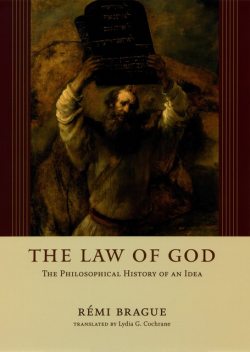 The Law of God, Rémi Brague