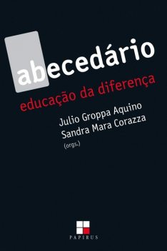 Abecedário, Julio Groppa Aquino, Sandra Mara Corazza