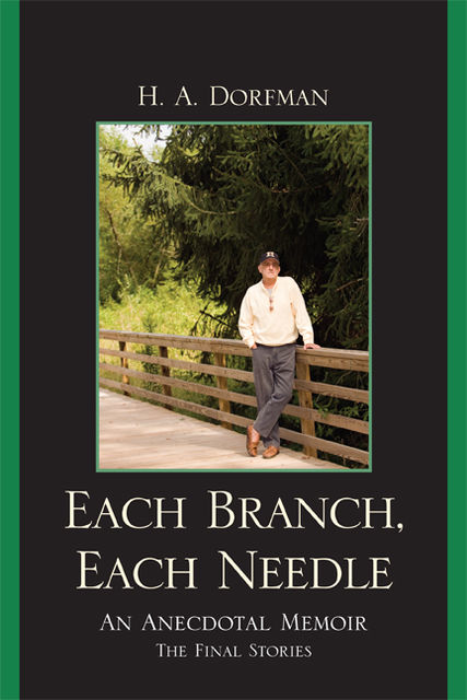 Each Branch, Each Needle, H.A. Dorfman
