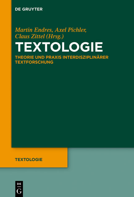 Textologie, Martin Endres, Axel Pichler, Claus Zittel