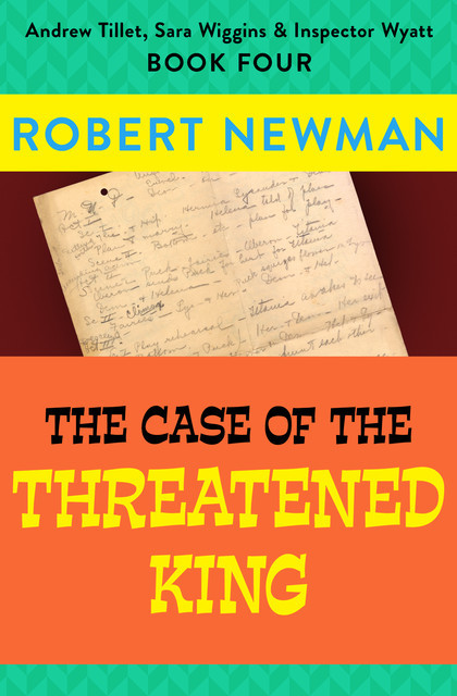 The Case of the Threatened King, Robert Newman